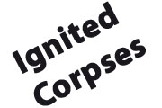 Ignited Corpses